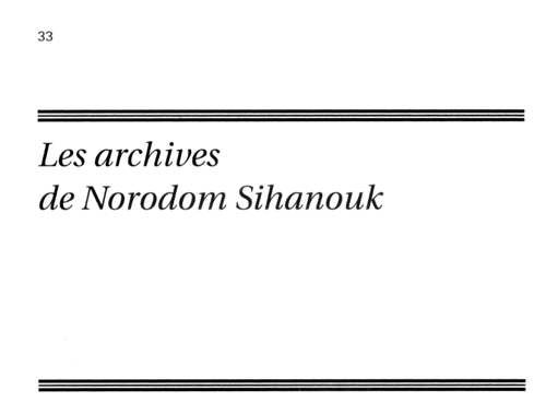 All/document/Documents/LesArchivesdeNorodomSihanoukduCambodge/LesArchivesdeNorodomSihanoukduCambodge/id962/photo003.jpg
